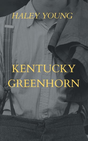 Kentucky Greenhorn