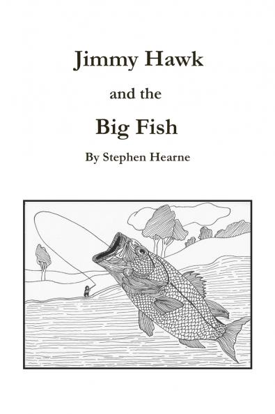 Jimmy Hawk and the Big Fish