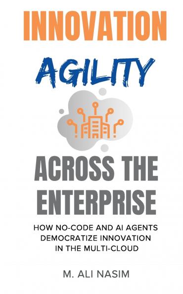 Innovation Agility Across the Enterprise
