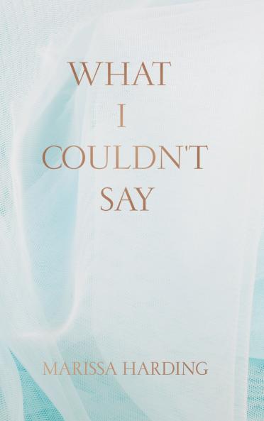 What I Couldn't Say