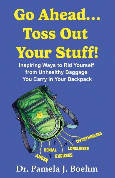 GO AHEAD...TOSS OUT YOUR STUFF!