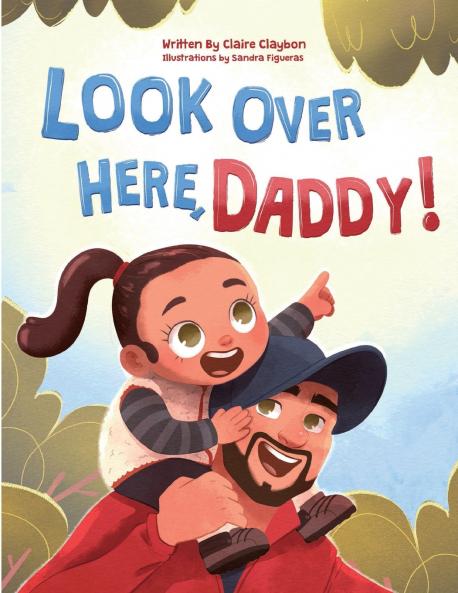 Look Over Here Daddy!