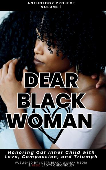 Dear Black Woman Anthology Project