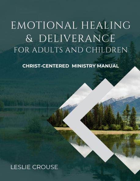 Emotional Healing & Deliverance for Adults and Children