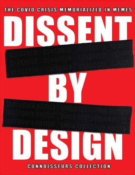 Dissent by Design