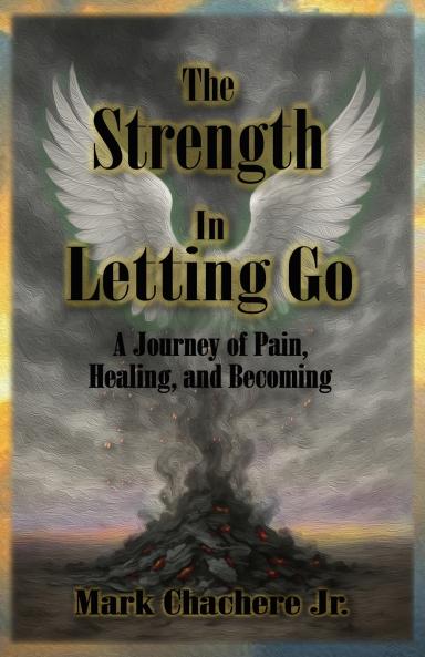 The Strength In Letting Go