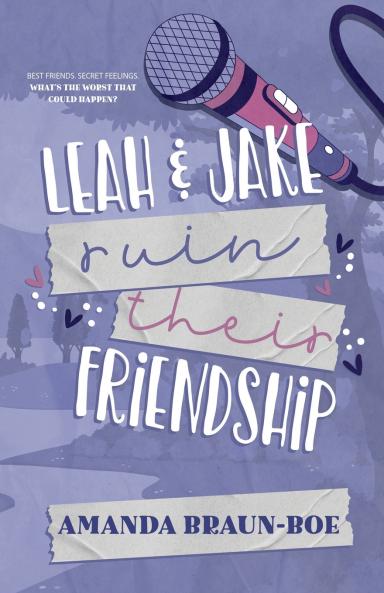 Leah and Jake Ruin Their Friendship