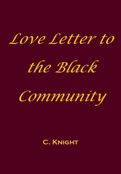 Love Letter to the Black Community