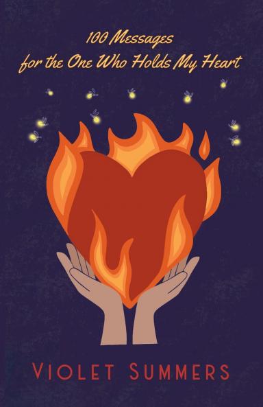 100 Messages for the One Who Holds My Heart