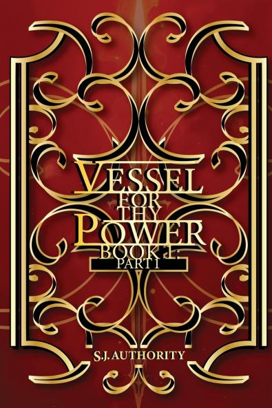 Vessel for Thy Power