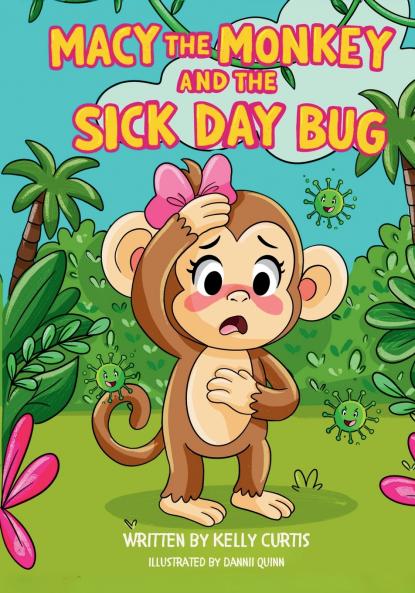 Macy the Monkey and the Sick Day Bug