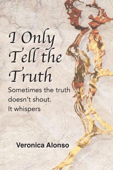 I Only Tell the Truth