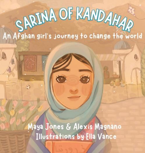 Sarina of Kandahar An Afghan Girl's Journey to Change the World