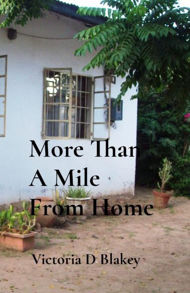 More Than A Mile From Home