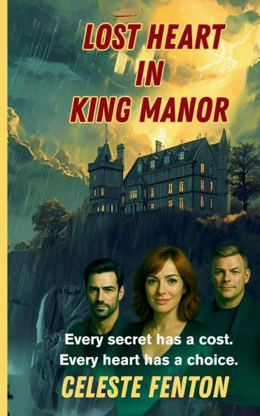 Lost Heart in King Manor