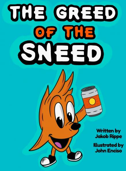 The Greed of The Sneed