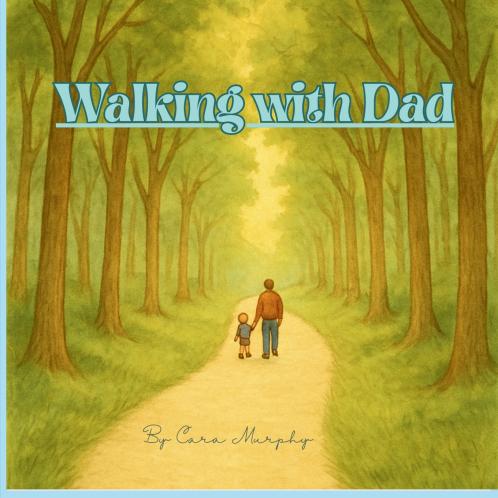 Walking With Dad