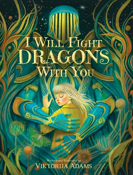 I Will Fight Dragons With You