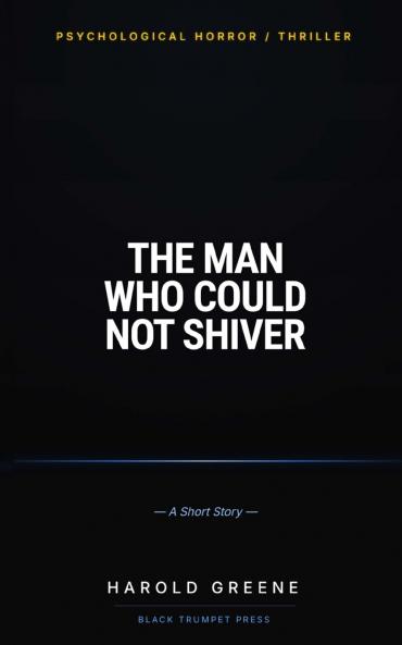 The Man Who Could Not Shiver