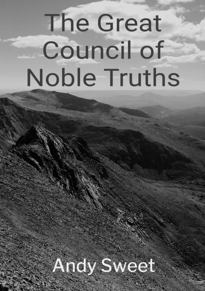 The Great Council of Noble Truths
