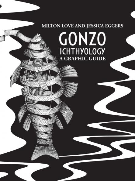 Gonzo Ichthyology - A Graphic Guide