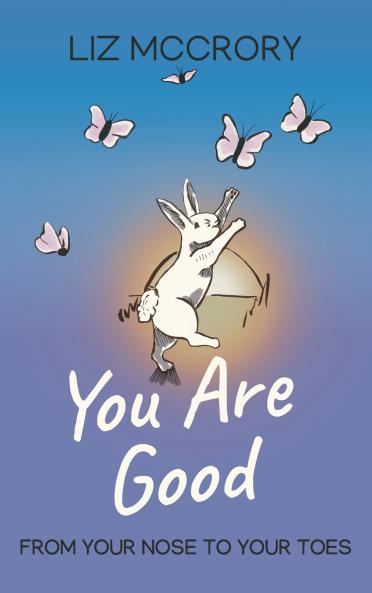 You Are Good