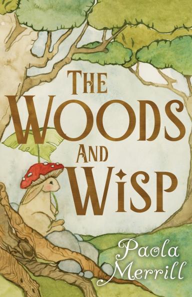 The Woods and Wisp