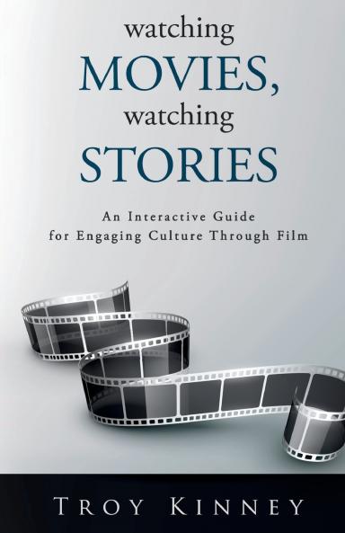 Watching Movies Watching Stories