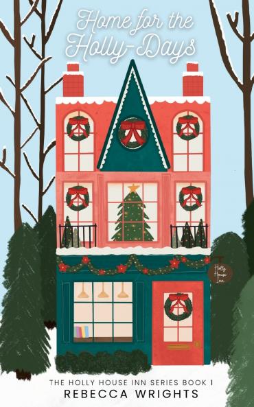 Home for the Holly-Days