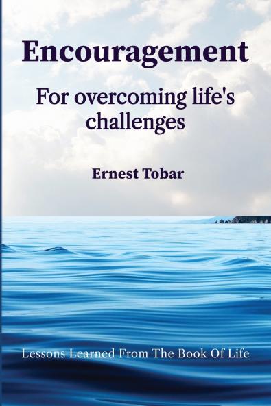 Encouragement for Overcoming Life's Challenges