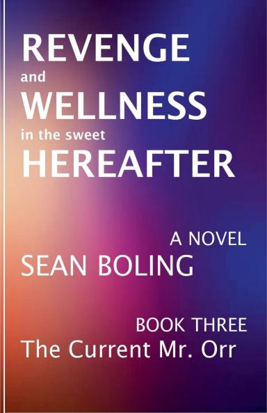 Revenge and Wellness in the Sweet Hereafter