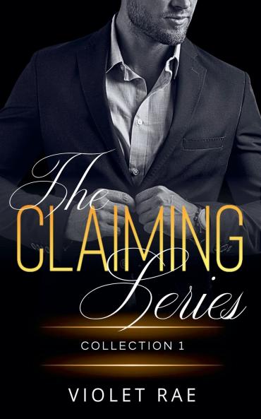 The Claiming Series Collection One