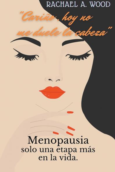 Cariño hoy no me Duele la Cabeza