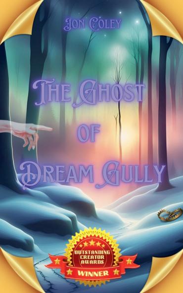 The Ghost of Dream Gully