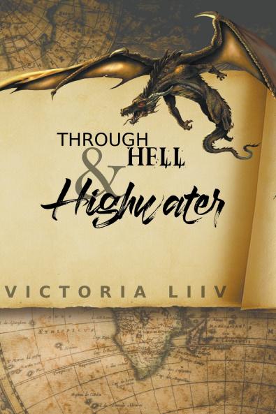 Through Hell & Highwater