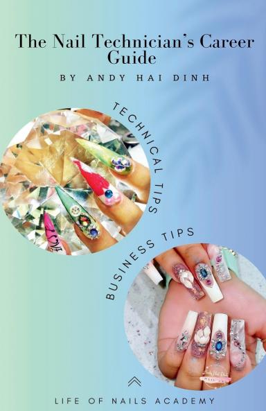 The Nail technician's Career Guide
