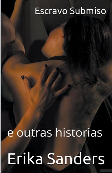 Escravo Submiso e outras historias