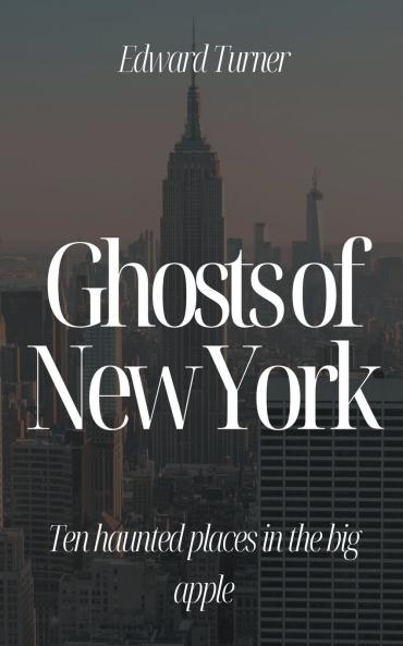 Ghosts of New York