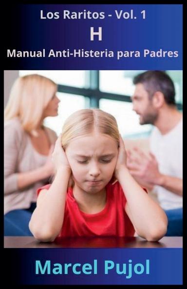 H - Manual Anti-Histeria para Padres
