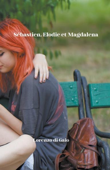 Sébastien Elodie et Magdalena