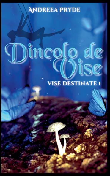 Dincolo de Vise