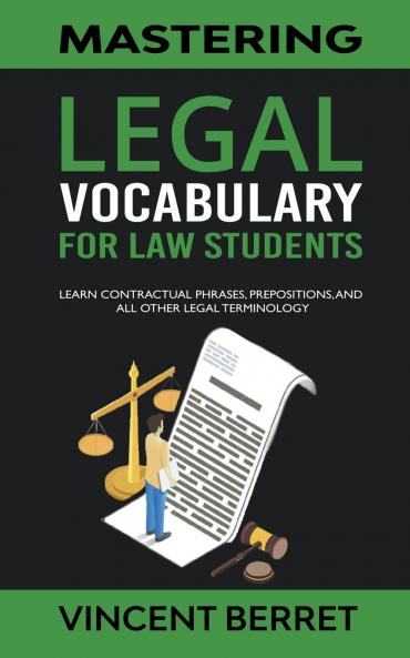 Mastering Legal Vocabulary For Law Students