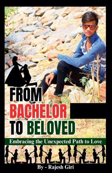 From Bachelor to Beloved