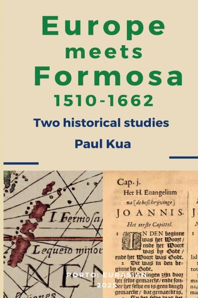 Europe Meets Formosa 1510-1662
