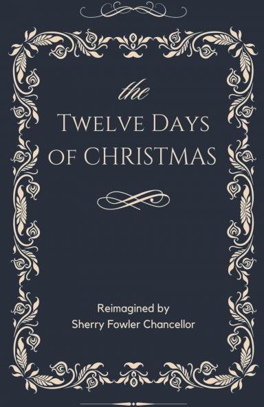 The Twelve Days of Christmas