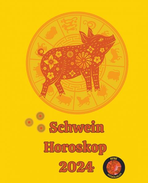 Schwein Horoskop  2024