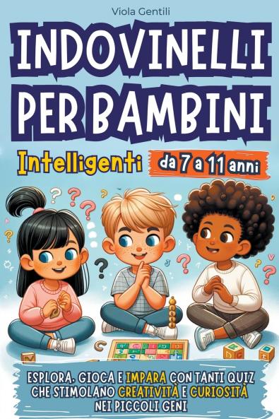 Indovinelli per Bambini Intelligenti