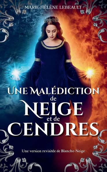 Une malédiction de neige et de cendres