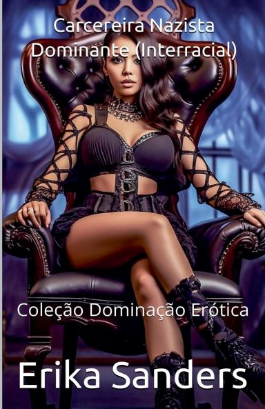Carcereira Nazista Dominante (Interracial)