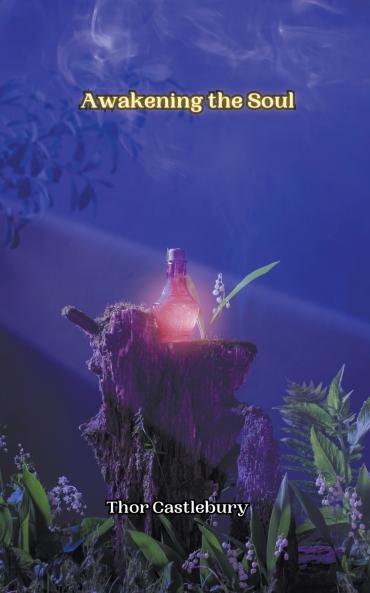 Awakening the Soul